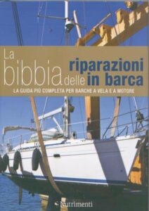 La bibbia delle riparazioni in barca